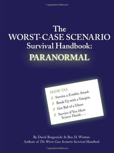 Stock image for The Worst-Case Scenario Survival Handbook: Paranormal for sale by Wonder Book