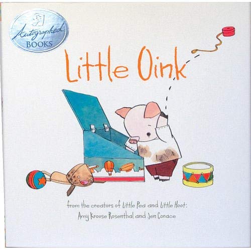 9780811883313: Little Oink (Signed Copy) (Tru)