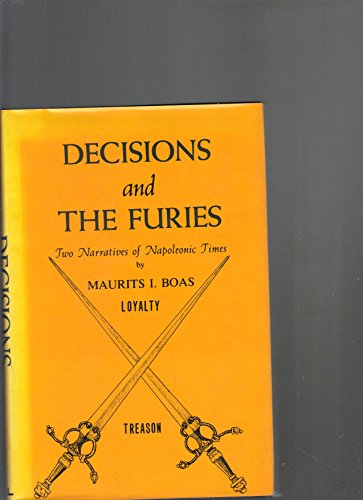 Beispielbild fr Decisions and The furies: Two narratives of Napoleonic times zum Verkauf von Wonder Book