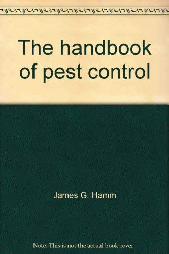 Stock image for The handbook of pest control for sale by Mispah books