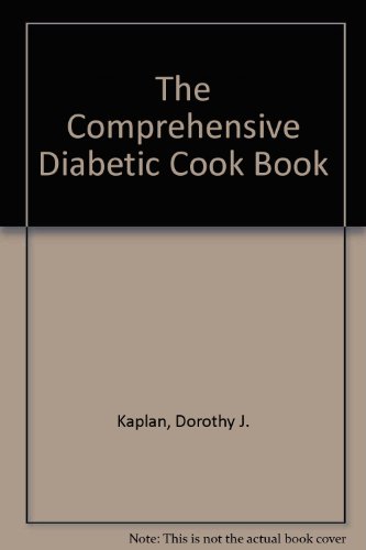 Beispielbild fr The Comprehensive Diabetic Cook Book zum Verkauf von Wonder Book