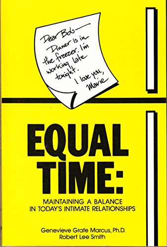 Stock image for Equal Time: Maintaining a Balance in Today's Intimate Relationships for sale by Newsboy Books