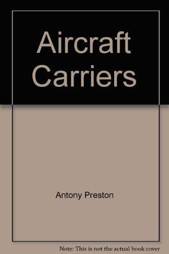 Stock image for Aircraft Carriers for sale by Better World Books