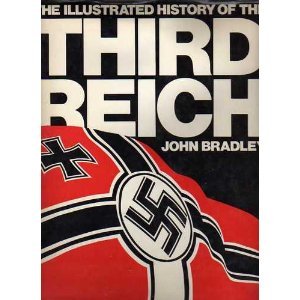 9780811904711: The Illustrated History of the Third Reich