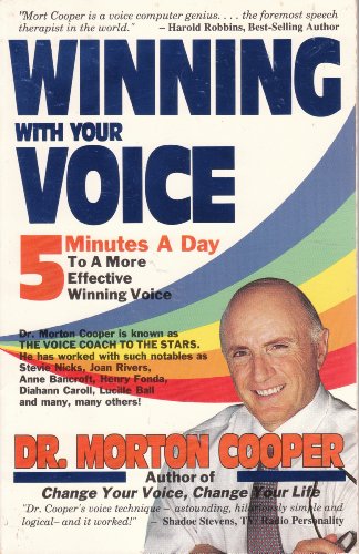Imagen de archivo de Winning With Your Voice: 5 Minutes a Day to a More Effective Winning Voice a la venta por Wonder Book