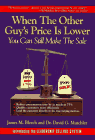 Imagen de archivo de When the Other Guy's Price is Lower: You Can Still Make the Sale a la venta por SecondSale