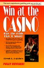 Beispielbild fr Win at the Casino : Play the Odds, Play It Smart zum Verkauf von Better World Books