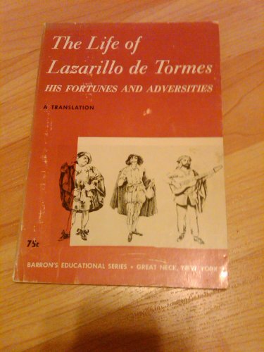 Stock image for The Life of Lazarillo De Tormes: His Fortunes and Adversities for sale by Wonder Book