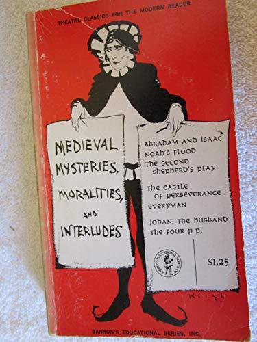9780812001358: Mediaeval Mysteries, Moralities and Interludes