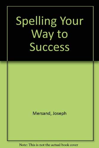 Stock image for Spelling your way to success for sale by Gulf Coast Books