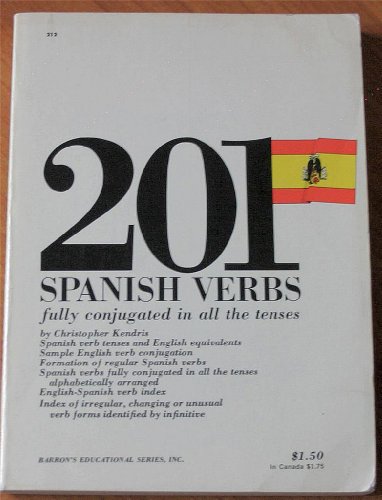 Beispielbild fr 201 Spanish Verbs Fully Conjugated in All the Tenses zum Verkauf von Jenson Books Inc