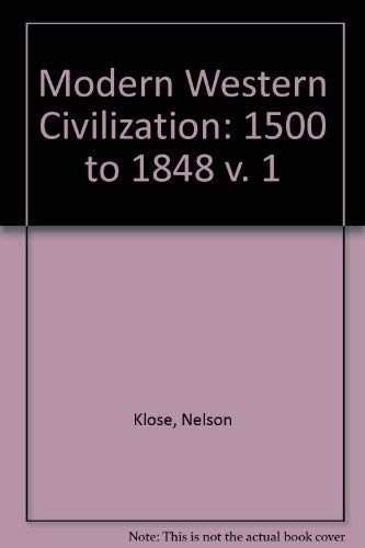 Beispielbild fr Modern Western Civilization, Vol. 1 1500 to 1848 zum Verkauf von Top Notch Books