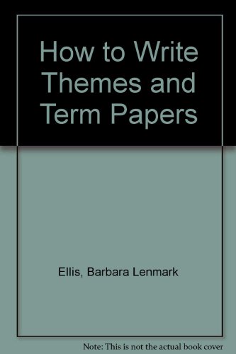 Stock image for How to Write Themes, Term Papers, and College Autobiographies for sale by a2zbooks