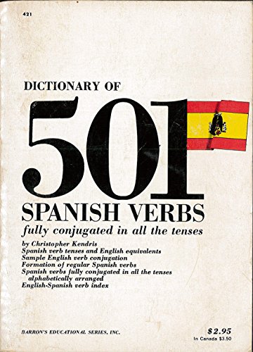 Beispielbild fr Dictionary of 501 Spanish Verbs: Fully Conjugated in All the Tenses zum Verkauf von BookHolders