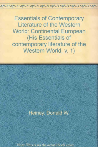 9780812004472: Continental European Literature (v. 1) (Contemporary Literature of the Western World)