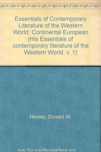 Stock image for Essentials of Contemporary Literature of the Western World: Continental European (Contemporary European Literature) for sale by Wonder Book