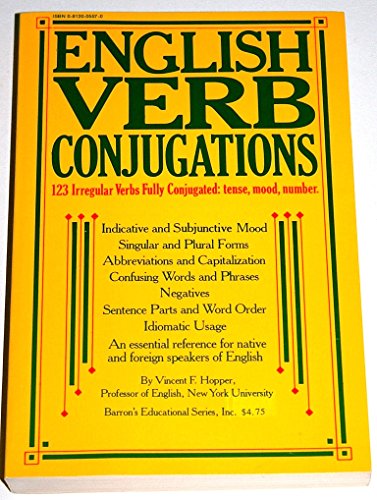 Beispielbild fr English Verb Conjugations : 123 Irregular Verbs Fully Conjugated zum Verkauf von Better World Books: West