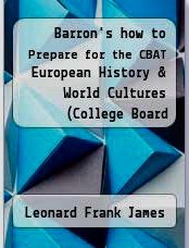 Beispielbild fr How to Prepare for the College Board Achievement Test: European History and World Cultures zum Verkauf von Wonder Book