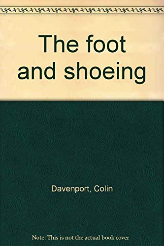 Stock image for The Foot and Shoeing for sale by Liberty Book Shop