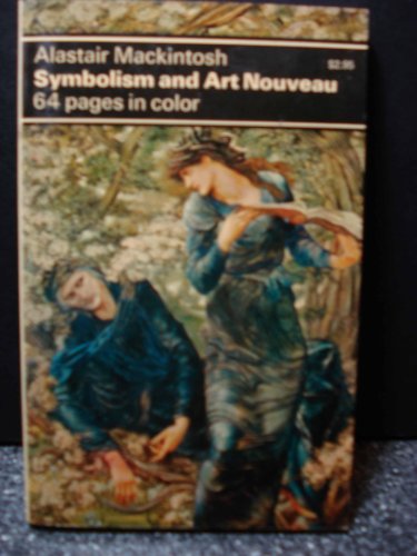 Beispielbild fr Symbolism and Art Nouveau zum Verkauf von Jenson Books Inc