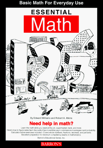 Stock image for Essential Math: Basic Math for Everyday Use for sale by Reliant Bookstore