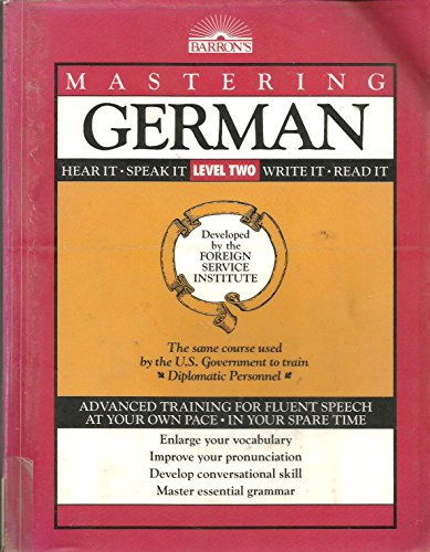 9780812013658: Mastering German: Hear It, Speak It, Write It, Read It/Level 2
