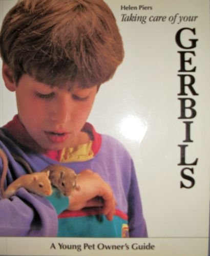 9780812013696: Taking Care of Your Gerbils (A Young Pet Owner's Guide)