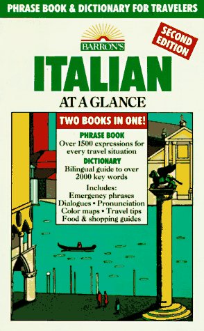 Beispielbild fr Italian at a Glance: Phrase Book & Dictionary for Travelers (Barron's Languages at a Glance) zum Verkauf von BooksRun