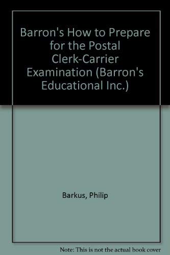 9780812014426: Barron's How to Prepare for the Postal Clerk-Carrier Examination