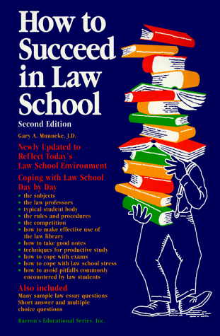 Stock image for How to Succeed in Law School (Barron's How to Succeed in Law School) for sale by Wonder Book