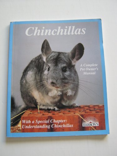 Beispielbild fr Chinchillas: How to Take Care of Them and Understand Them zum Verkauf von Wonder Book