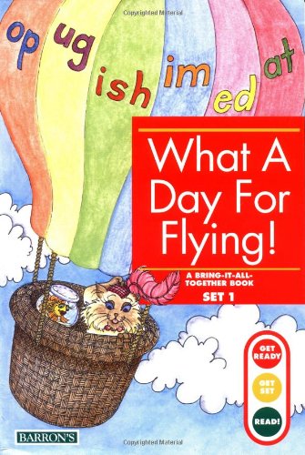 Imagen de archivo de What a Day for Flying!: Bring-It-All-Together Book (Get Ready, Get Set, Read!/Set 1) a la venta por SecondSale