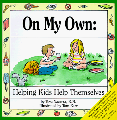 Beispielbild fr On My Own: Helping Kids Help Themselves zum Verkauf von SecondSale