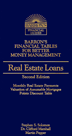 Beispielbild fr Real Estate Loans (Barron's financial tables for better money management) zum Verkauf von HPB-Diamond