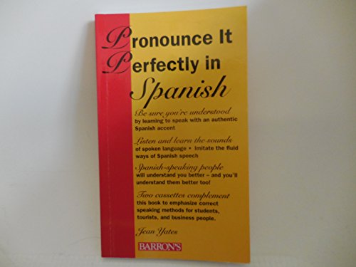 9780812016277: Pronounce It Perfectly in Spanish/Book and 2 Cassettes