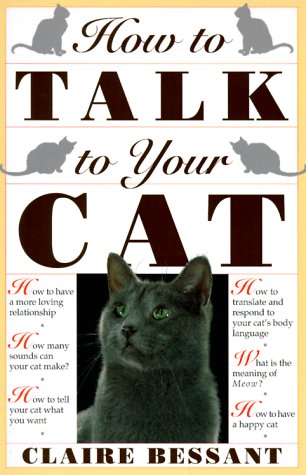 Imagen de archivo de How to Talk to Your Cat a la venta por Direct Link Marketing