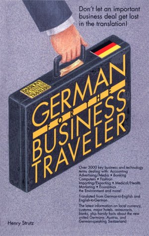 Imagen de archivo de German for the Business Traveler (Bilingual Business Guides) (English and German Edition) a la venta por Wonder Book