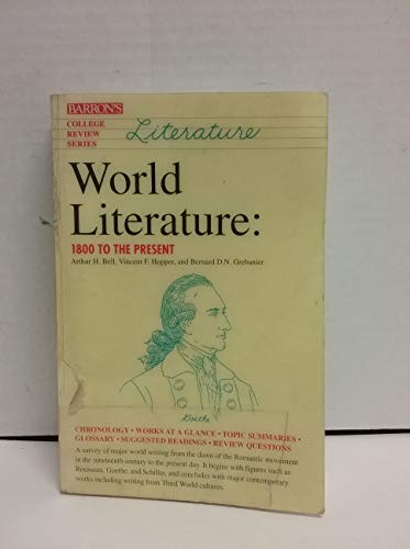 Stock image for World Literature: 1800 To the Present (College Review Series) for sale by Basement Seller 101