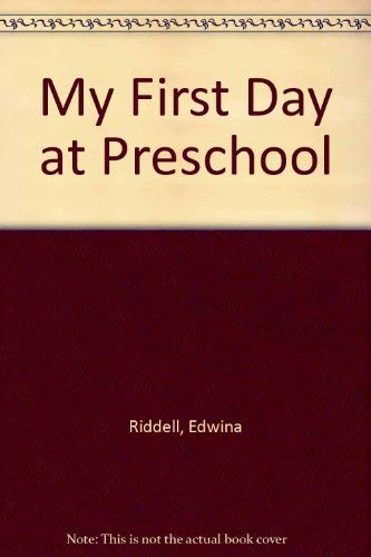 Imagen de archivo de My First Day at Preschool a la venta por Wonder Book