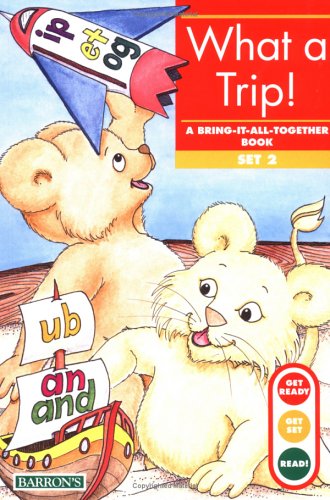 9780812019230: What a Trip: Bring-It-All-Together Book (GET READY, GET SET, READ)