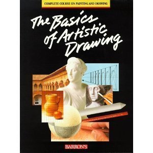 9780812019285: The Basics of Artistic Painting (The Complete course on painting & drawing)