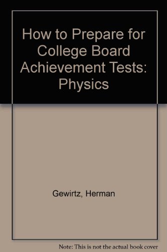 Beispielbild fr How to prepare for college board achievement tests, physics zum Verkauf von dsmbooks