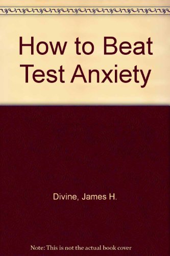 Beispielbild fr How to Beat Test Anxiety and Score Higher on Your Exams zum Verkauf von ThriftBooks-Atlanta