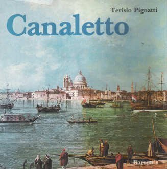 Stock image for Canaletto (Paola Malipiero art series) for sale by R Bookmark