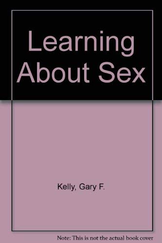 Beispielbild fr Learning about Sex zum Verkauf von Better World Books
