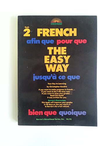 9780812025057: French the Easy Way: Book Two: Bk. 2