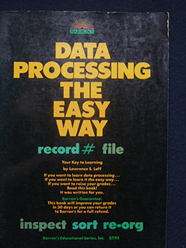 Data Processing: The Easy Way (9780812026276) by Leff, Lawrence S.