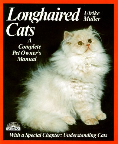 Beispielbild fr Longhaired Cats: A Complete Pet Owner's Manual zum Verkauf von Wonder Book