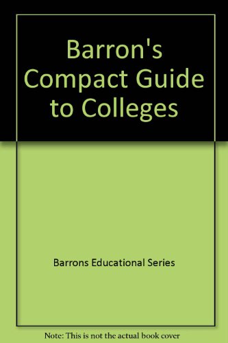 Barron's Compact Guide to Colleges (9780812028263) by Krailing, Tessa; Weiner, Mitchel