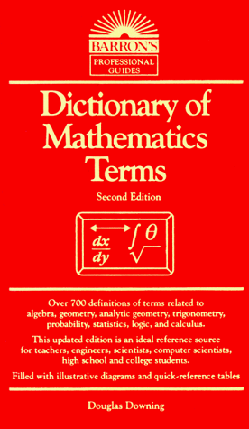 Beispielbild fr Dictionary of Mathematics Terms (Barron's Business Dictionaries) zum Verkauf von Save With Sam
